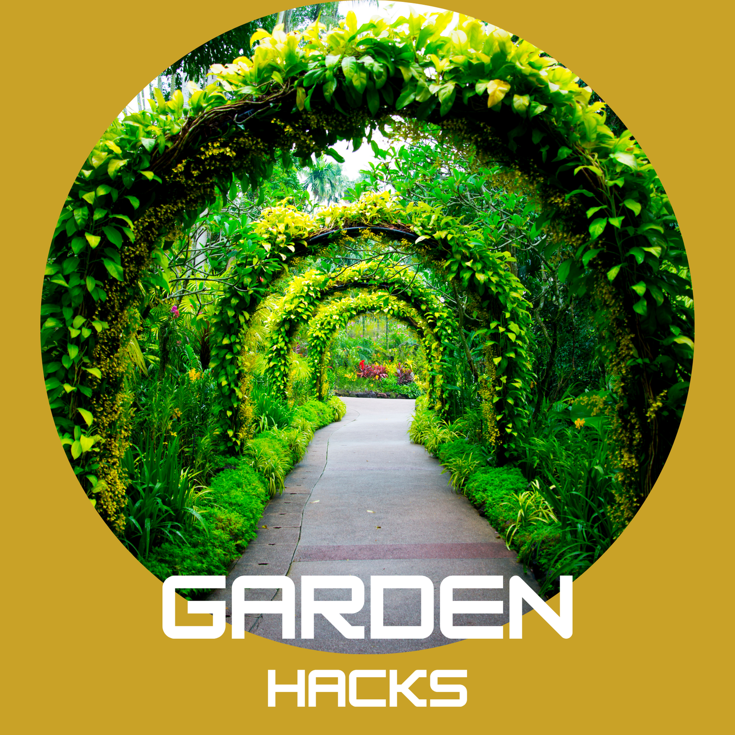Garden Hacks